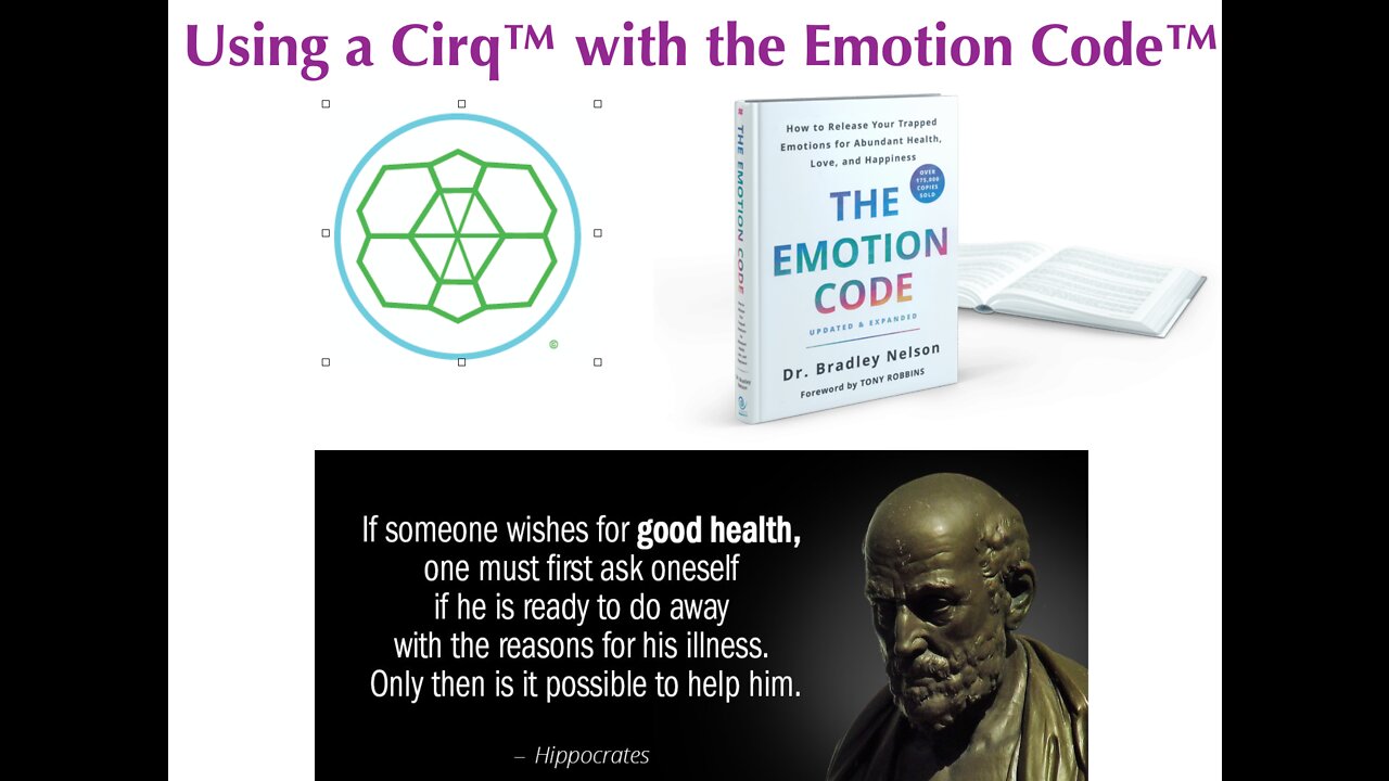 Enhanced Emotion Code™ Work using a Cirq™