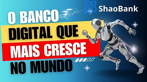 URGENTE! SHAO BANK! SAQUE DE $101.68 E AGORA COM OPÇÃO DE EMPRESTIMO LIBERADO PARA OS CLIENTES