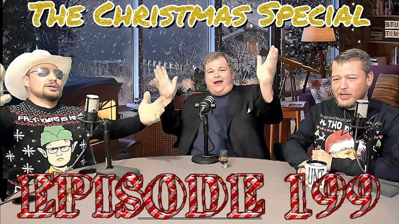 Episode 199 - Christmas Special