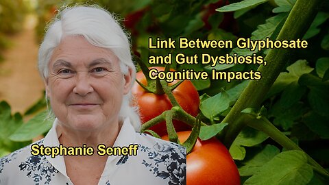 Discussion of the Link Between Glyphosate, Gut Dysbiosis, and Various Cognitive and Motor Issues