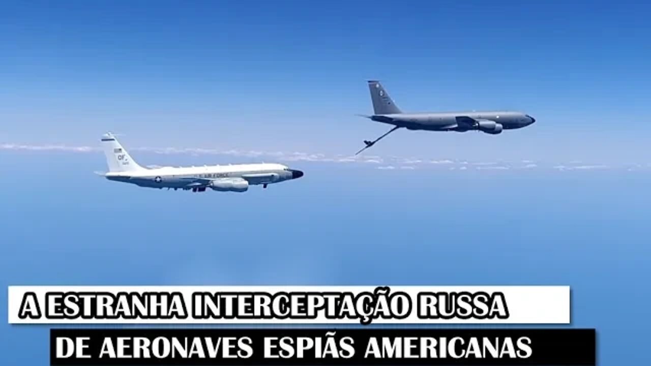 A Estranha Interceptação Russa De Aeronaves Espiãs Americanas