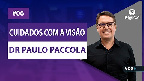 KeyPod com Paulo Paccola