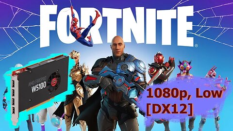 FirePro W5100 - Fortnite [DX12] - 1080p, Low