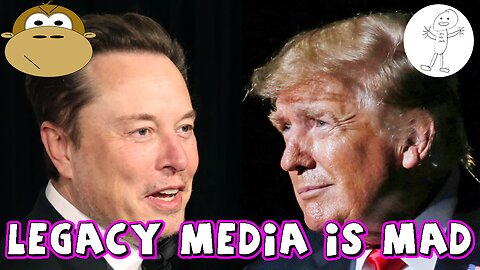 Elon And Trump Break The Internet, Legacy Media is Mad - MITAM