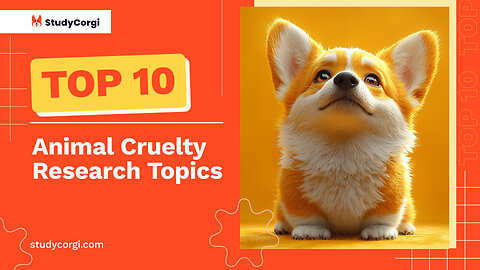 TOP-10 Animal Cruelty Research Topics