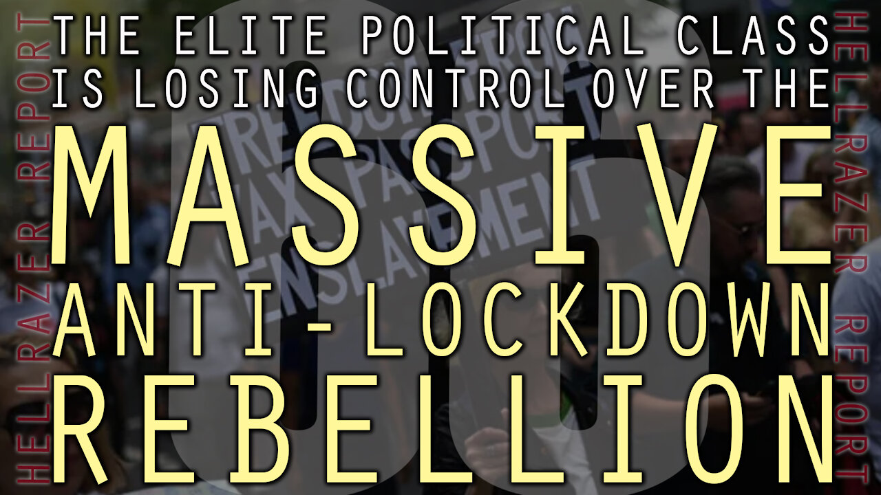 A MASSIVE ANTI-LOCKDOWN REBELLION IS GROWING…AND THE ELITE ABUSER CLASS IS FLIPPING OUT