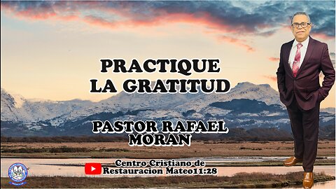 PRACTIQUE LA GRATITUD