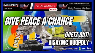 [Ep 557] Gaetz Out – What’s the Play? | De-Escalate Ukraine NOW! | Visa/MC Duopoly = Insane Profits