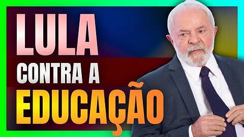 LULA bloqueia recursos da EDUCAÇÃO e a GRANDE MÍDIA fica PIANINHA