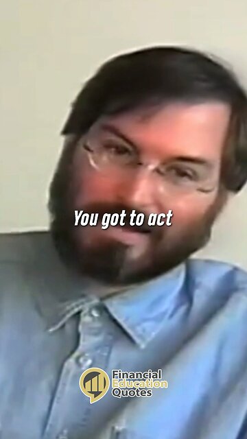 Act And Fail - Steve Jobs