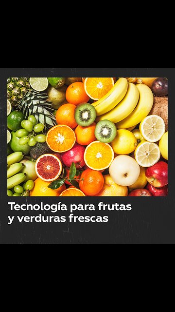 Pegatinas revolucionarias alargan vida de frutas y verduras y reducen desperdicio