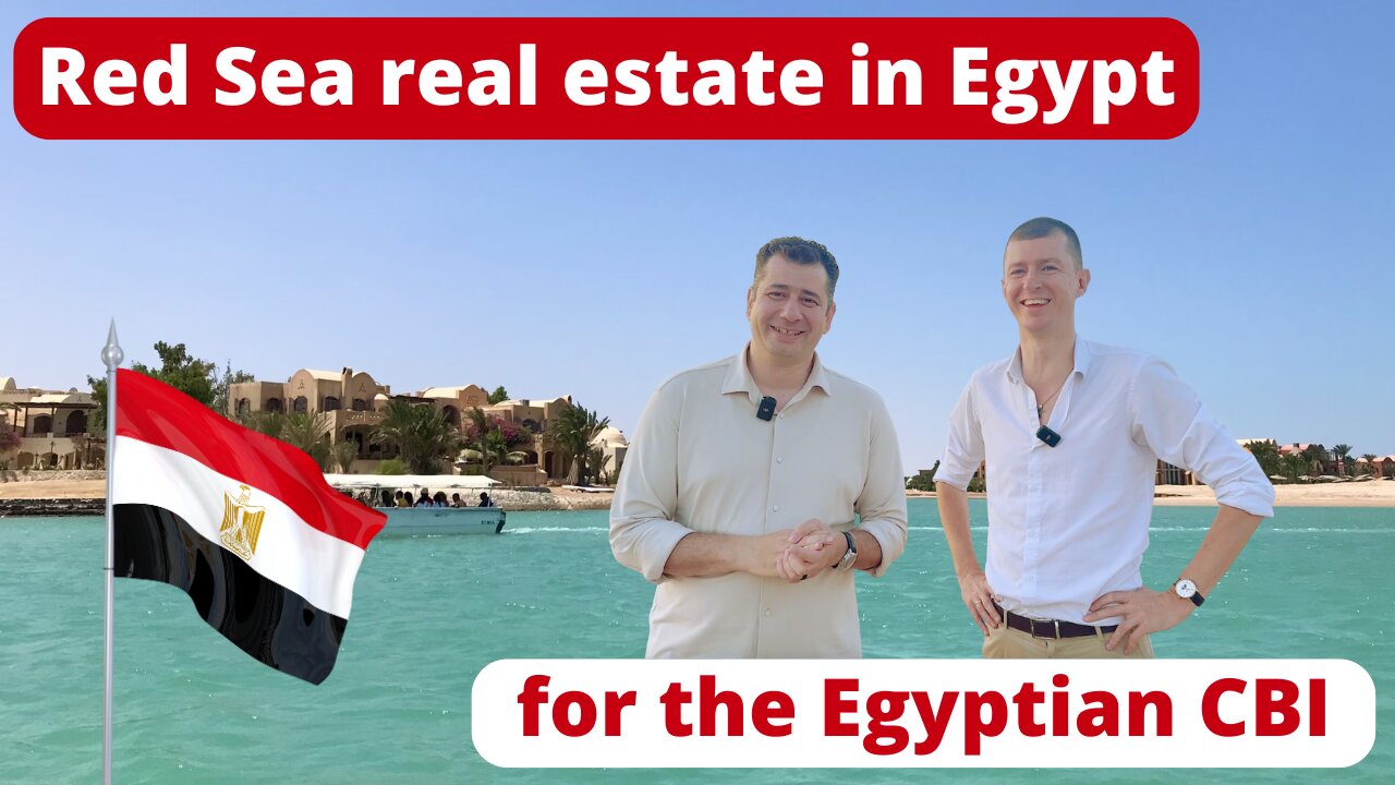 Red Sea real estate in Egypt with free citizenship