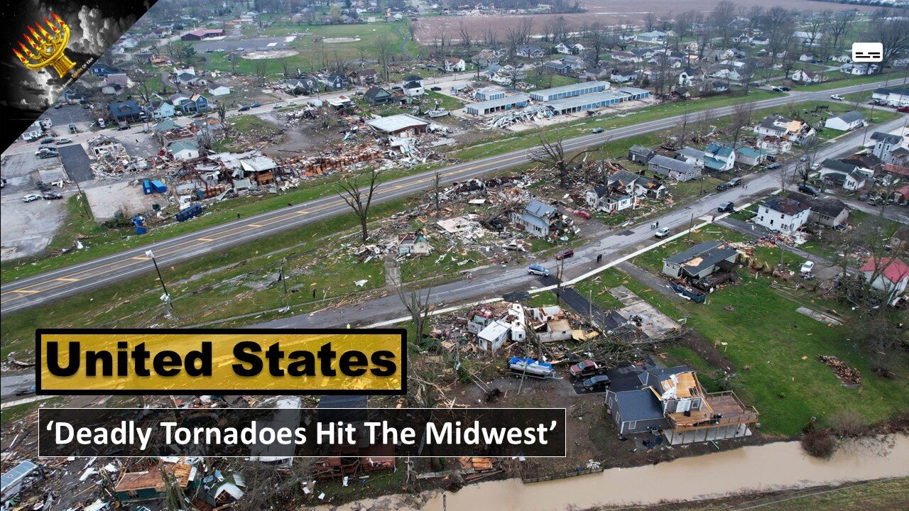 'Deadly Tornadoes Hit The Midwest'