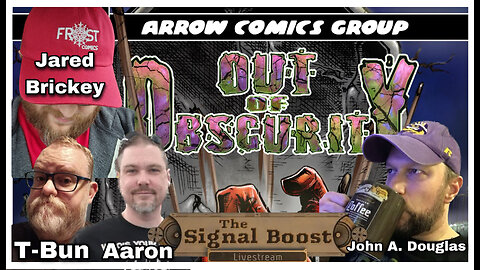 The Signal Boost ep. 11: Out of Obscurity