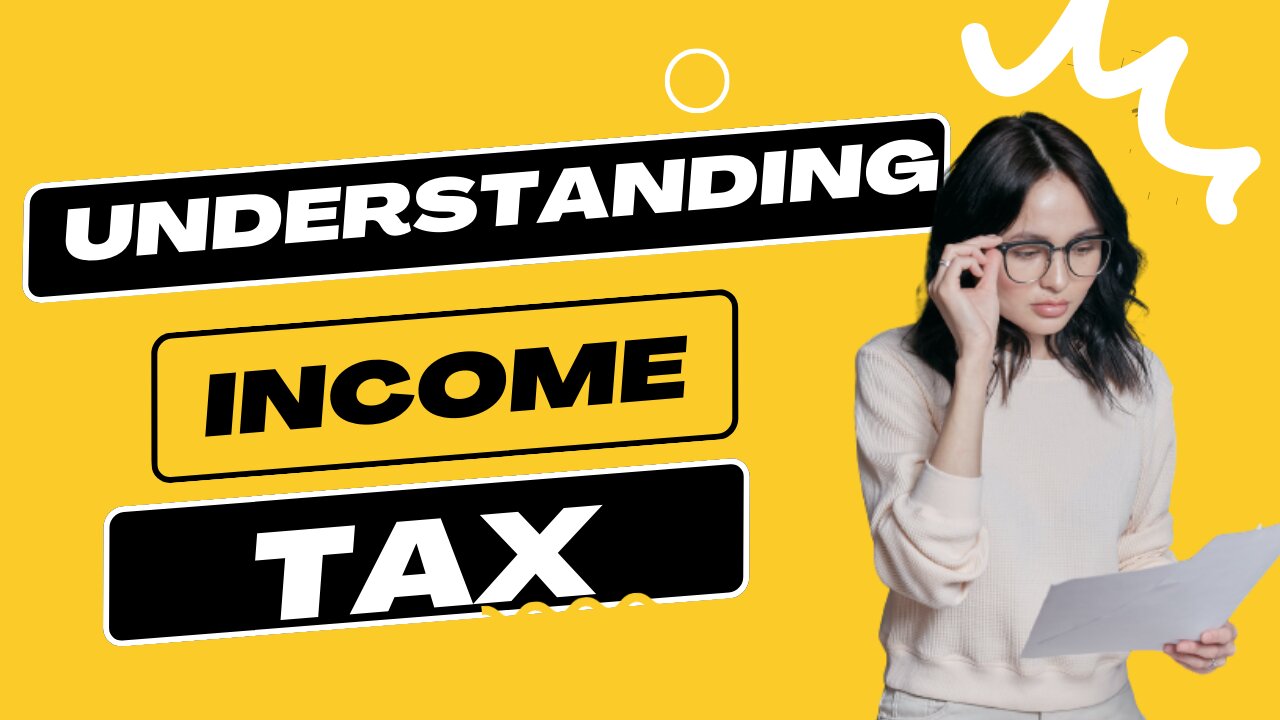 Master Your Finances: Unveiling the Secrets of Income Taxes for Financial Empowerment!