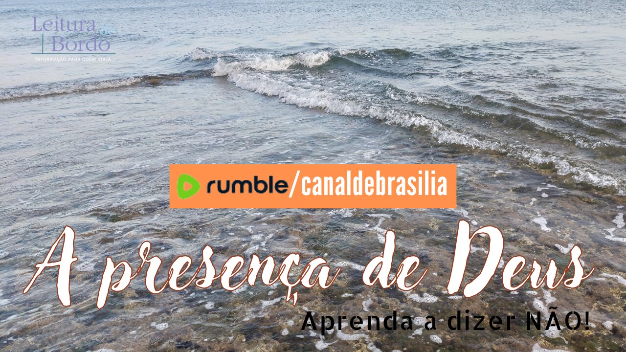 A presença de Deus XLVII - O valor do NÃO!