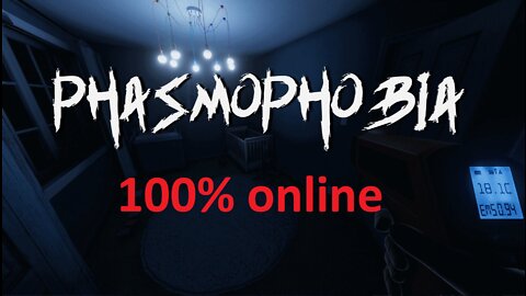 Phasmophobia vr 100% online
