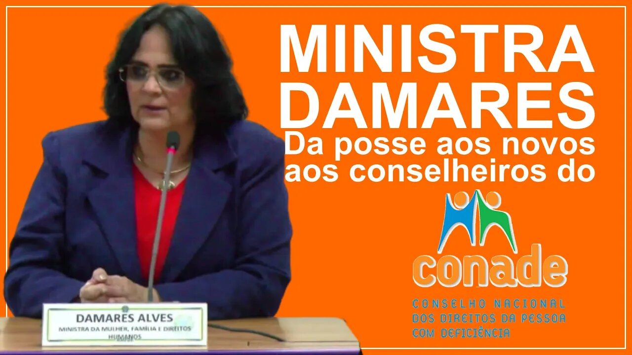 Ministra Damares Alves da posse aos novos conselheiros do CONADE