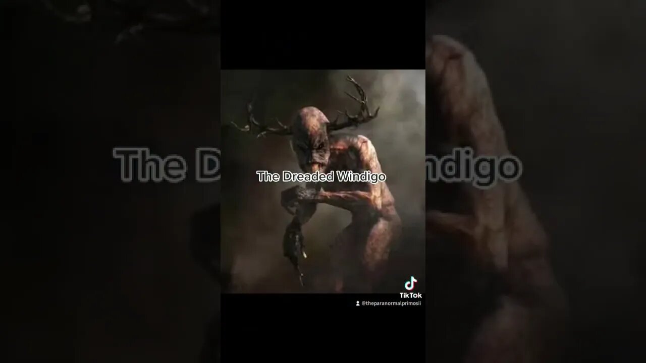 The Dreaded Windigo