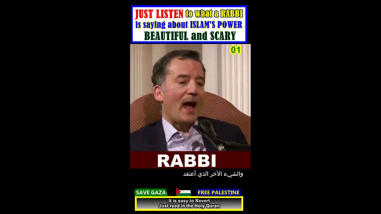 A RABBI SAYS that ISLAM'S POWER is BEAUTIFUL and SCARY 01 #why_islam #whyislam #whatisislam