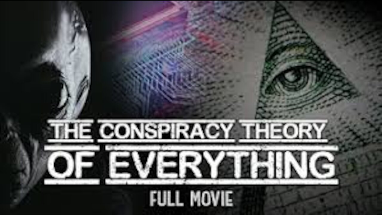 CONSPIRACY THEORY OF EVERYTHING