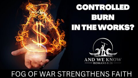 AWK - 3.14.23: CONTROLLED Burn, SVB China connections, FTX Swamp, Precipice. PRAY!