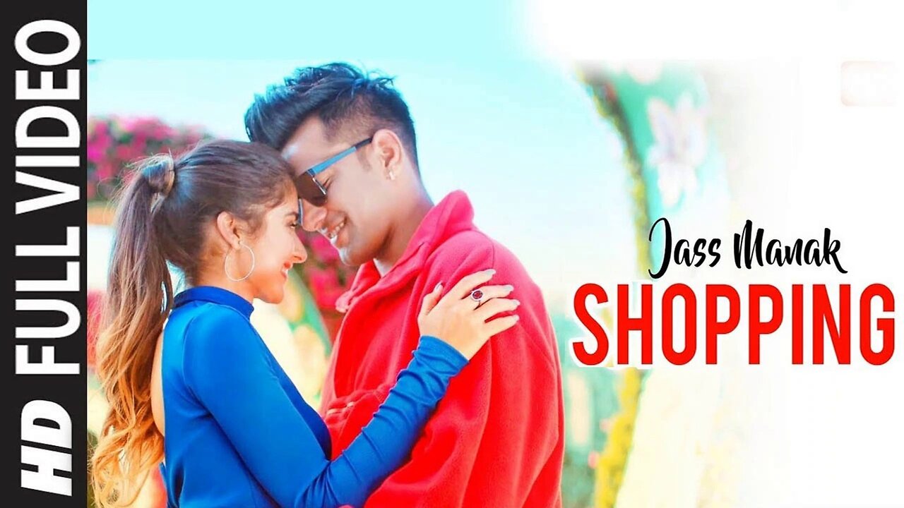 Shopping : Jass Manak (Official Video) MixSingh | Satti Dhillon | Valentine's Day Song |