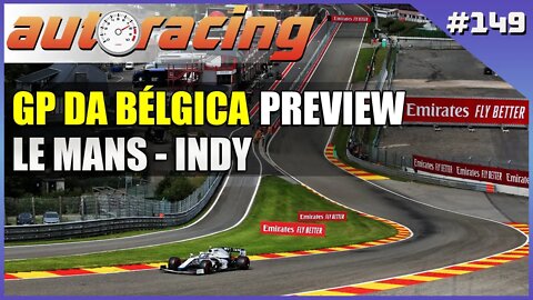 F1 GP da BÉLGICA PREVIEW | Autoracing Podcast 149 | Loucos por Automobilismo |F