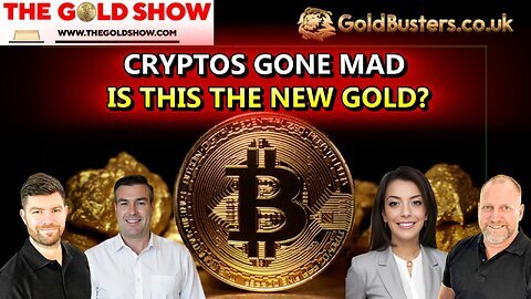 CRYPTO GONE MAD, IS THIS THE NEW GOLD? WITH PAUL BROOKER, DREW DEMI & JAMES