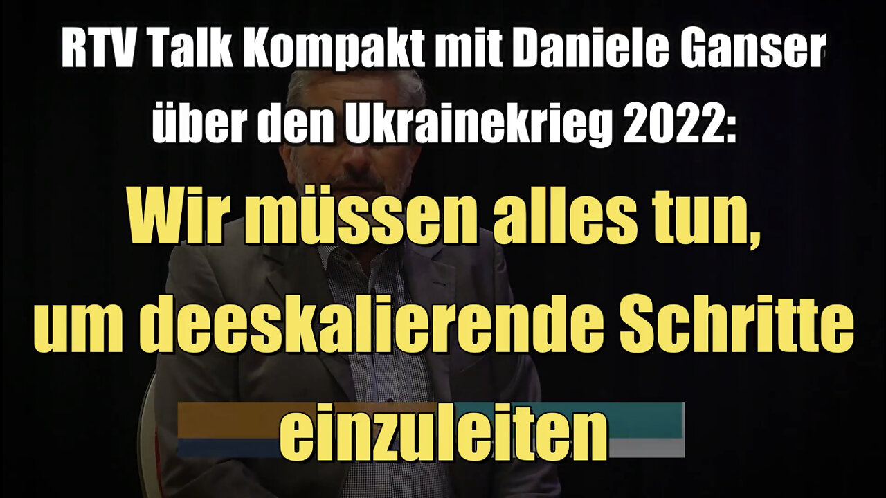 Dr. Daniele Ganser: Wir müssen alles tun, um deeskalierende Schritte einzuleiten