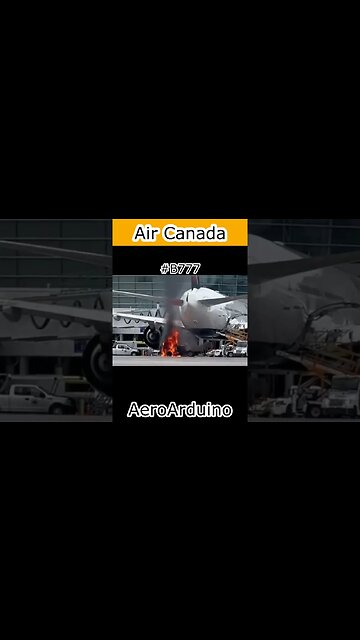 Watch Huge Fire #Aircanada #B777 #Aviation #Fly #AeroArduino