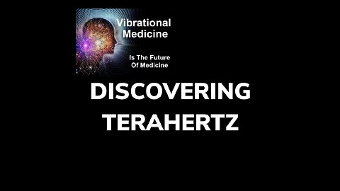 DISCOVERING TERAHERTZ FREQUENCY
