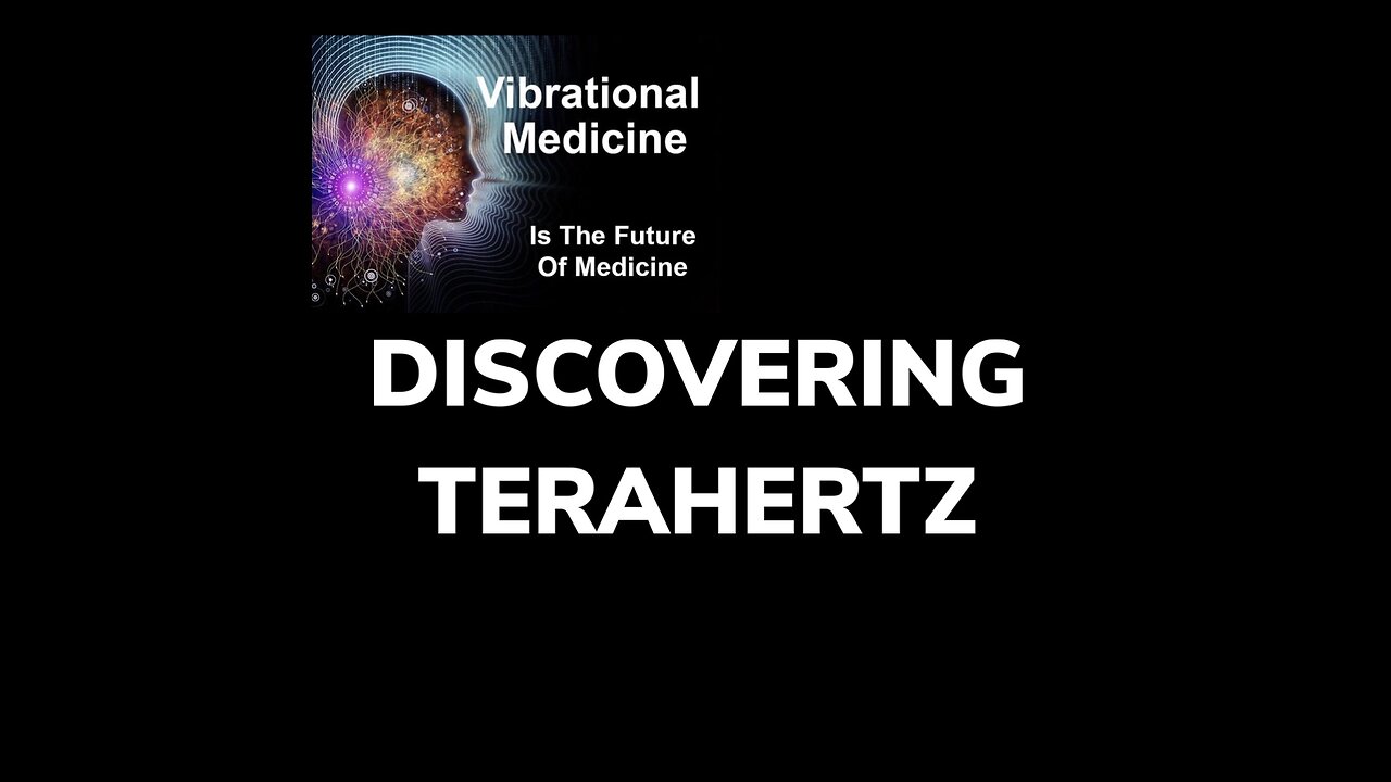 DISCOVERING TERAHERTZ FREQUENCY