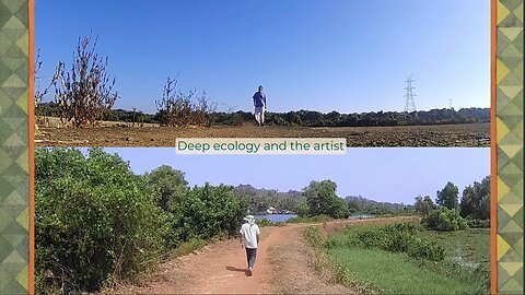 Deep Ecology and The Artist - Part One