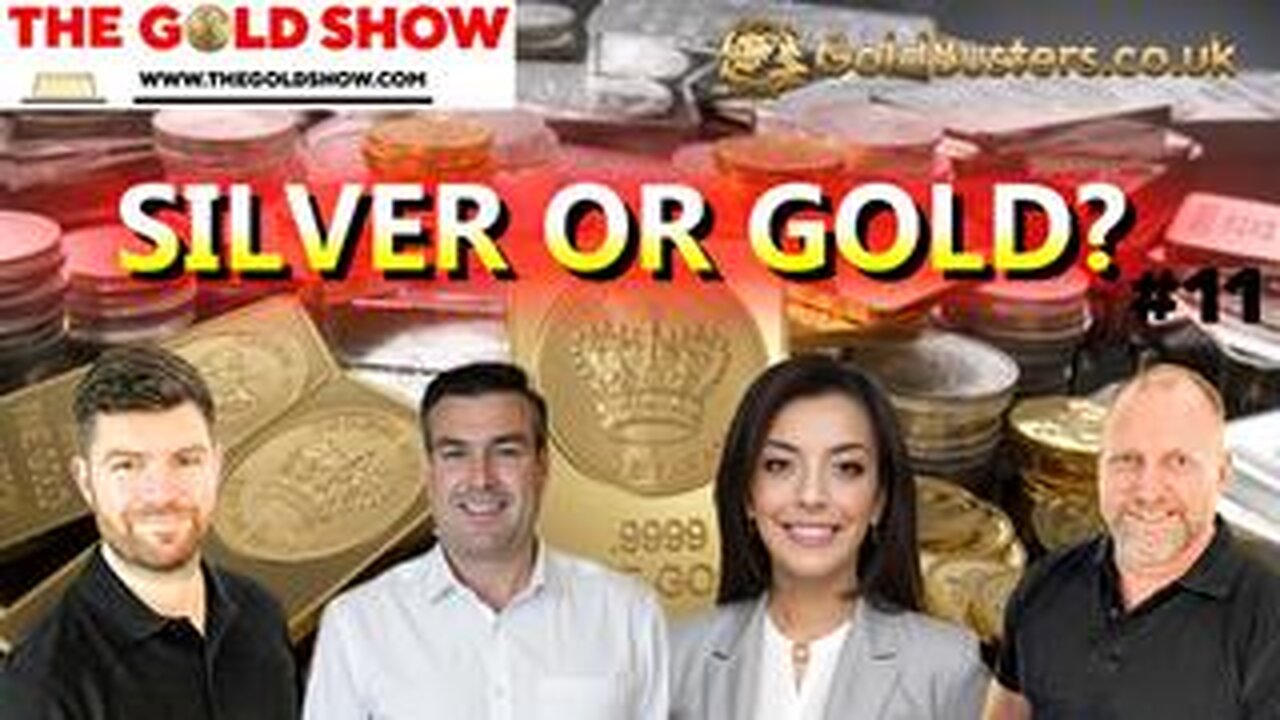 SILVER OR GOLD? WITH PAUL BROOKER , DREW DEMI, ADAM & JAMES