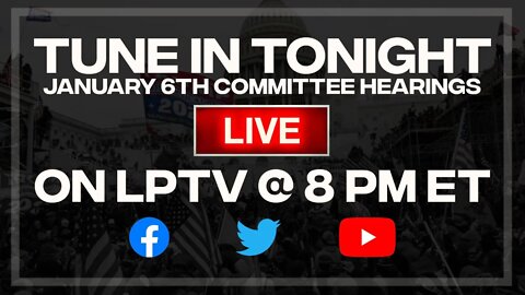 LIVE: Watch the January 6th Committee hearings now