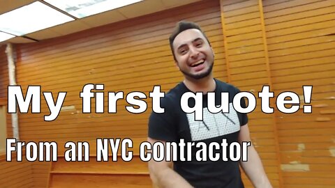 My first NYC Manhattan contractor quote 🤣