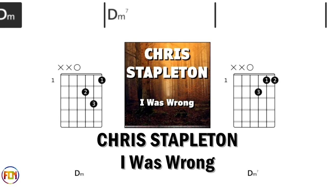 CHRIS STAPLETON I Was Wrong FCN GUITAR CHORDS & LYRICS