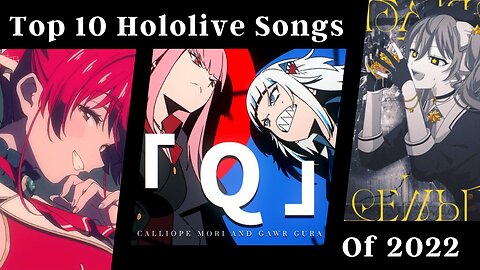 Top 10 Hololive songs of 2022