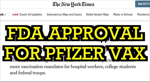 FDA APPROVAL OF PFIZER VAX BY LABOR DAY!!!!