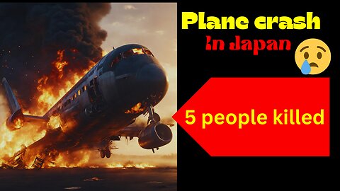 Plane crashed in Japan | 5 people killed