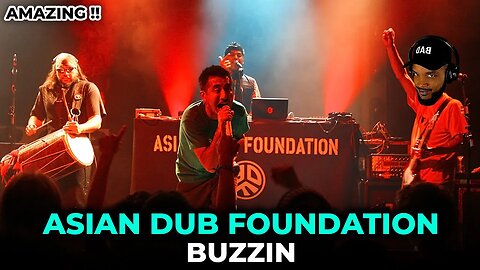 🎵 Asian Dub Foundation - Buzzin REACTION