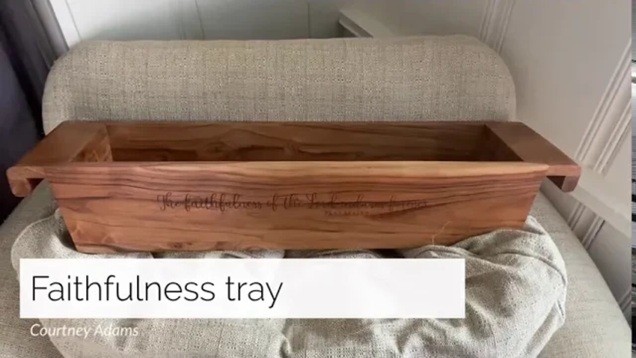 Faithfulness tray