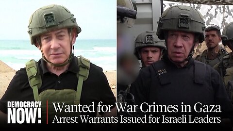 Wanted for War Crimes: ICC Issues Arrest Warrants for Netanyahu & Gallant over Gaza