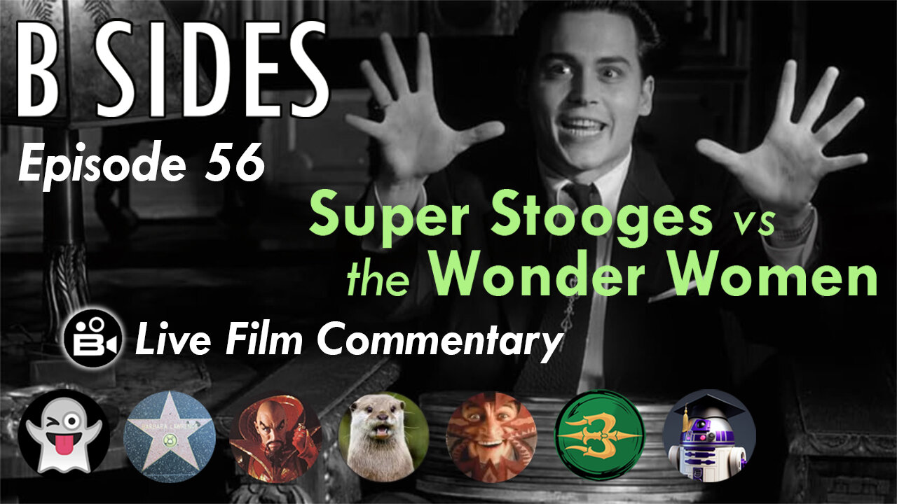 B SIDES Episode 56 - Our WEIRDEST Movie Yet - Live Riffs and Commentary from The B Roll Crew!