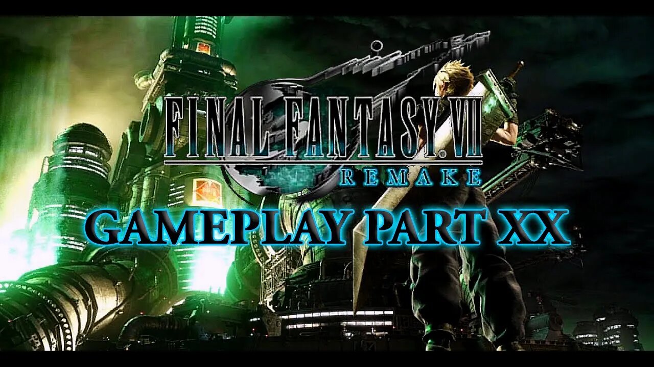 Final Fantasy VII Remake Gameplay (Part 20)