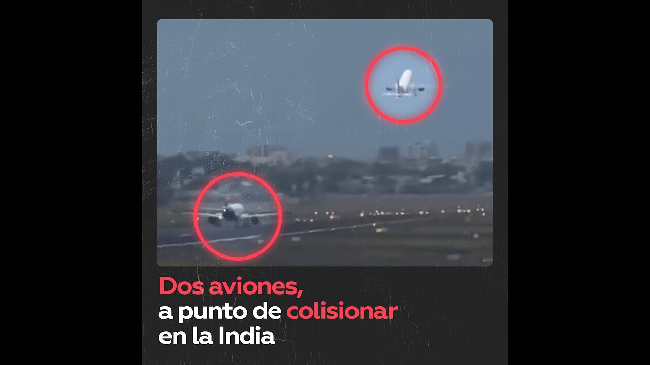 Al filo de la tragedia: dos aviones casi chocan en un aeropuerto indio