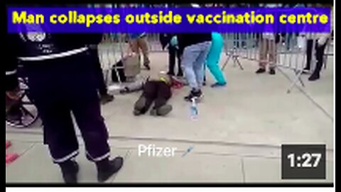 Man collapses outside vaccination centre. Source @Anastaci 91