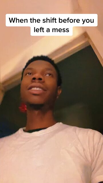 Walking Into A Mess At Work When You Clock In