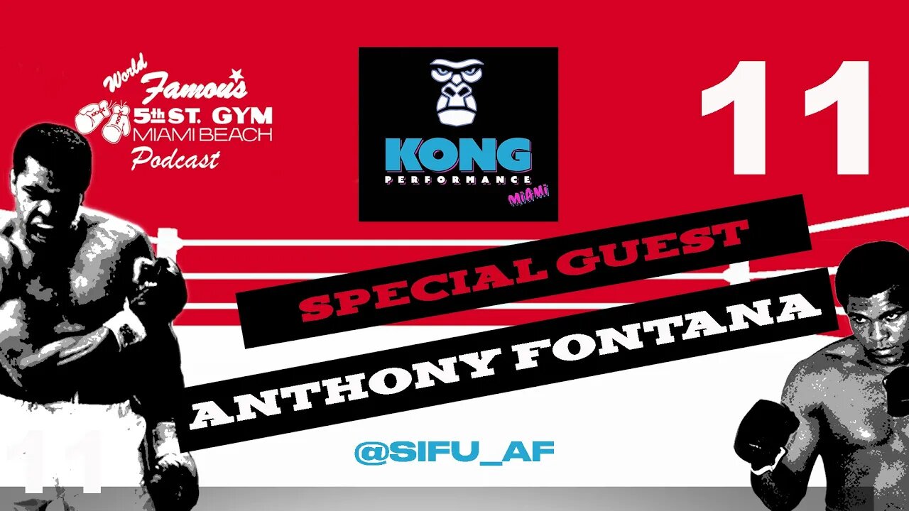 WORLD FAMOUS 5th ST GYM PODCAST - EP 11 - BONUS - SIFU ANTHONY FONTANA